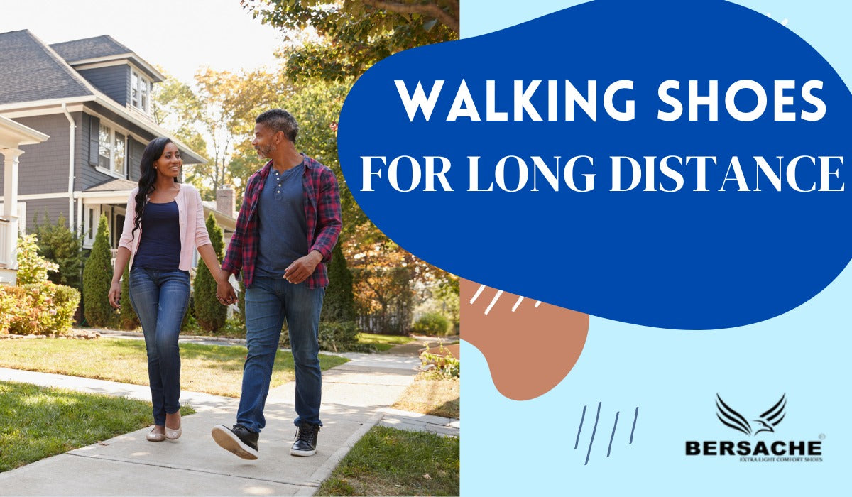 How To Choose Walking Shoes For Long Distance