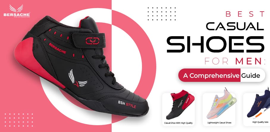 Best Casual Shoes for Men: A Comprehensive Guide