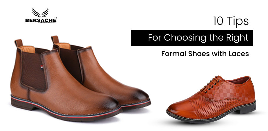 Formal Shoes for men, 10 Tips for Picking the Right Formal Shoes with Laces