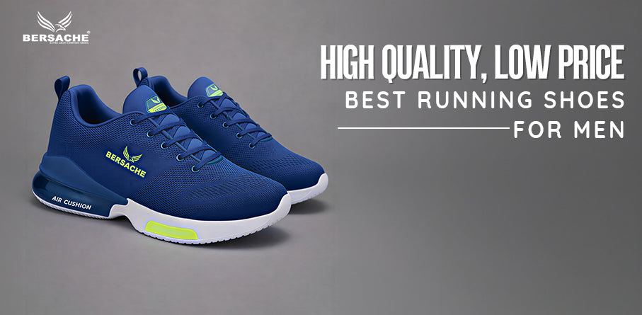 High Quality, Low Price: Best Running Shoes for Men