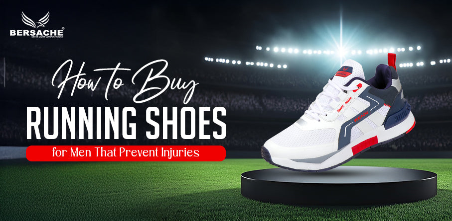 How to Buy Running Shoes for Men That Prevent Injuries