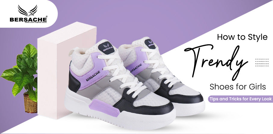 How to Style Trendy Shoes for Girls: Tips and Tricks for Every Look