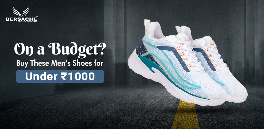 On a Budget? Buy These Men’s Shoes for Under ₹1000
