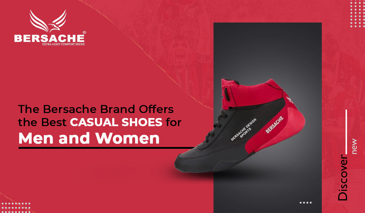 Bersache Brand Offers You the Best Casual Shoes for Men and Women