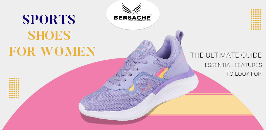 The Ultimate Guide Sports Shoes for Women Essential Features to Look For, Sports Shoes for Women 