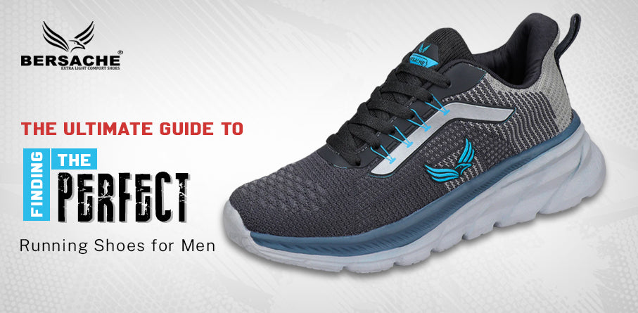 The Ultimate Guide to Finding the Perfect Running Shoes for Men, Running Shoes for Men