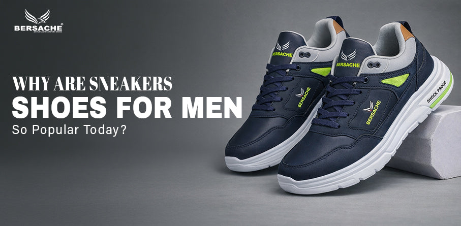 Why Are Sneakers Shoes for Men So Popular Today?