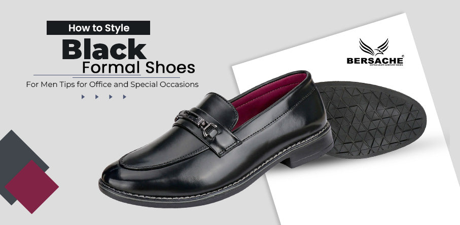 How to Style Black Formal Shoes for Men: Tips for Office and Special Occasions