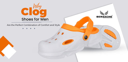 Why Clog Shoes for Men Are the Perfect Combination of Comfort and Style