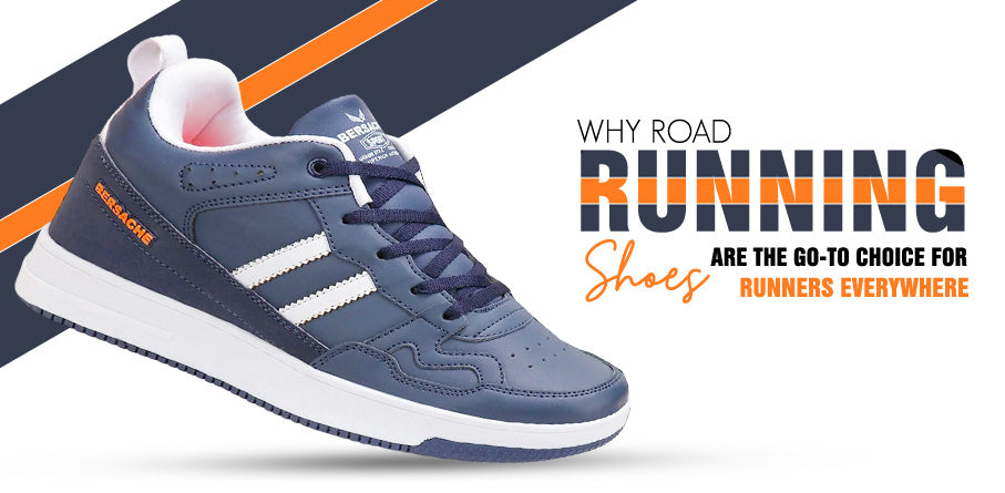 Why Road Running Shoes Are the Go-To Choice for Runners Everywhere